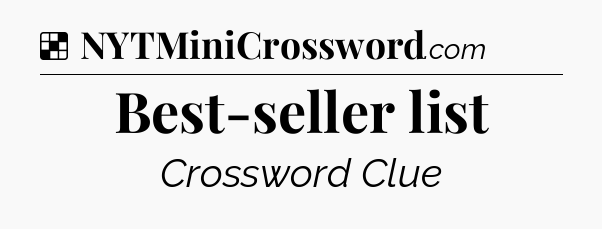 Solution: Best-seller list - NYT Crossword