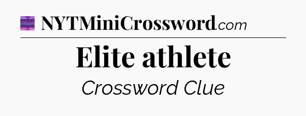 Elite athlete - Thomas Joseph Crossword