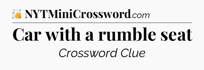 Car with a rumble seat - 7 Little Words