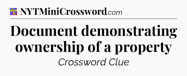 Document demonstrating ownership of a property Codycross