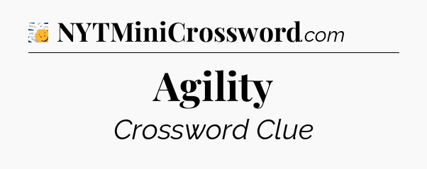 Agility - 7 Little Words