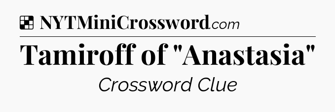 Solution: Tamiroff of 