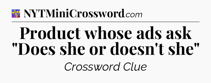 Product whose ads ask 