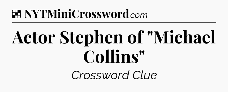 Solution: Actor Stephen of 
