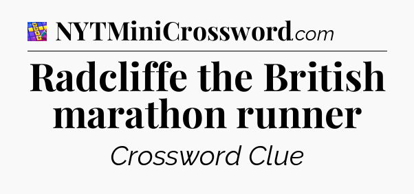 Radcliffe the British marathon runner Codycross