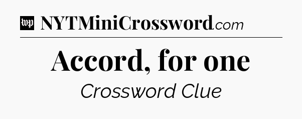 Accord, for one Crossword Clue