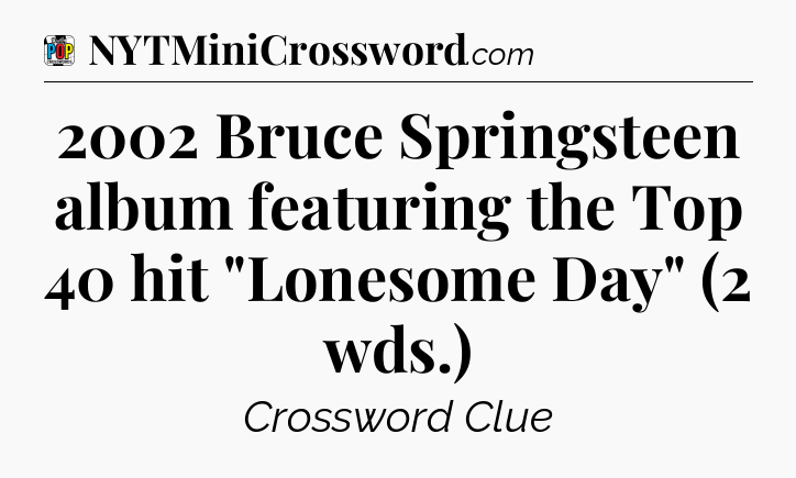 2002 Bruce Springsteen album featuring the Top 40 hit 