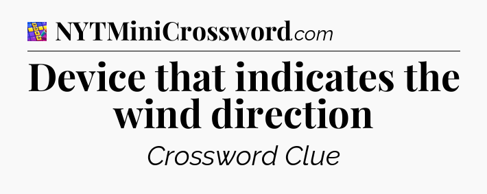 Device that indicates the wind direction Codycross