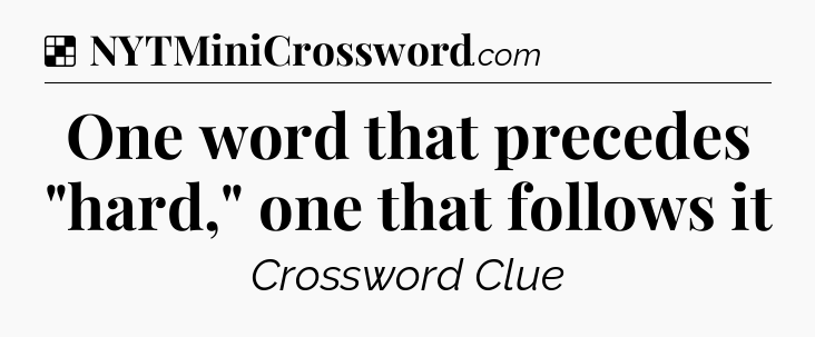 Solution: One word that precedes 