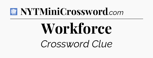 Workforce Puzzle Page Crossword Clue