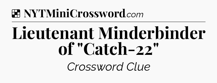 Solution: Lieutenant Minderbinder of 