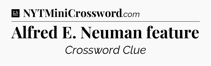 Alfred E. Neuman feature - LA Times Crossword
