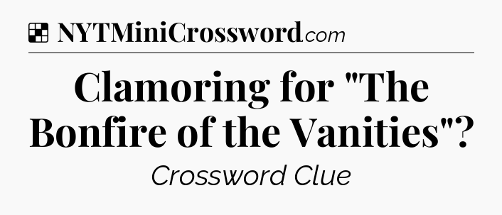 Solution: Clamoring for 