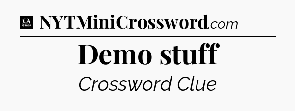 Demo stuff - LA Times Crossword