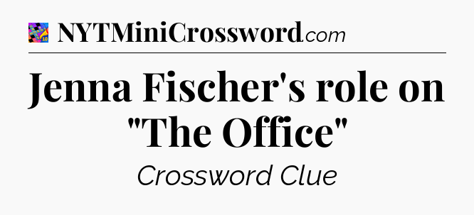 Jenna Fischer's role on 