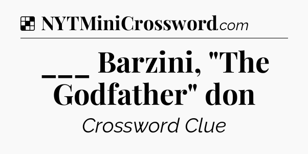 Solution: ___ Barzini, 