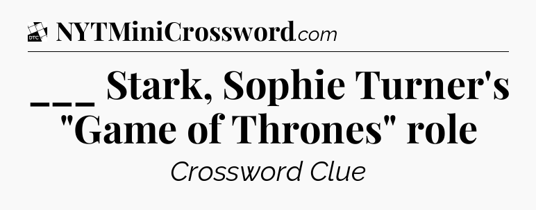 ___ Stark, Sophie Turner's 
