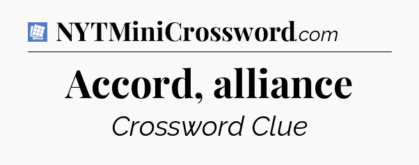 Accord, alliance Puzzle Page Crossword Clue