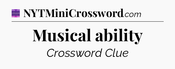 Musical ability - Thomas Joseph Crossword