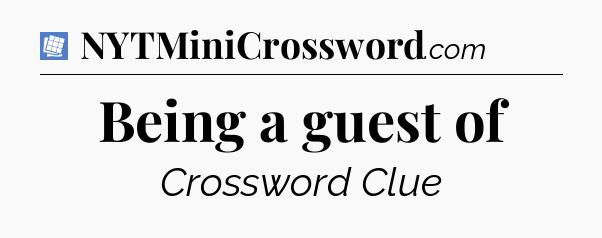 Being a guest of Puzzle Page Crossword Clue