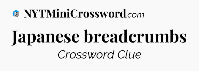 Japanese breadcrumbs Crossword Clue