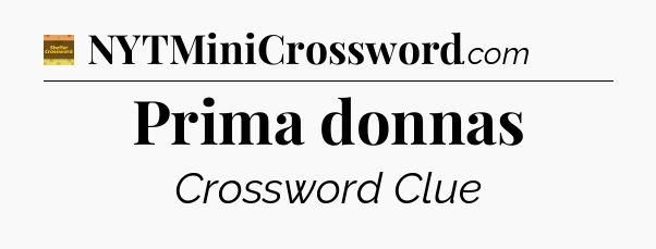 Prima donnas - Eugene Sheffer Crossword