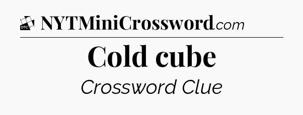 Cold cube - Daily Themed Classic Crossword