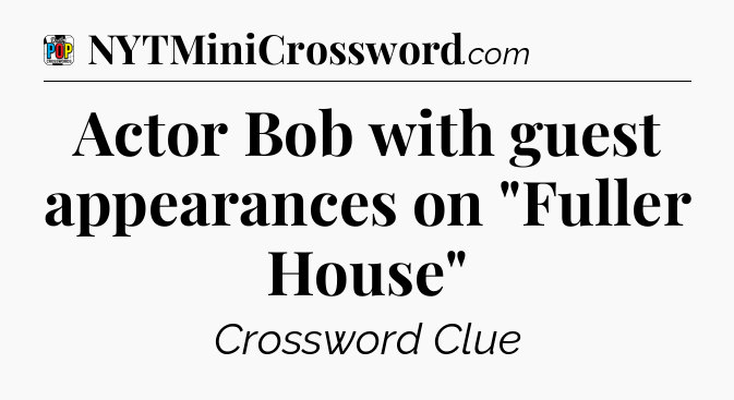 Actor Bob with guest appearances on 