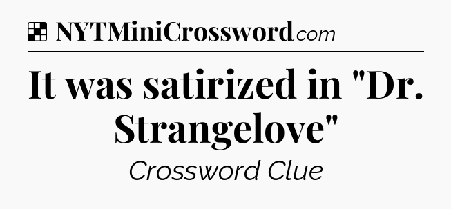 Solution: It was satirized in 