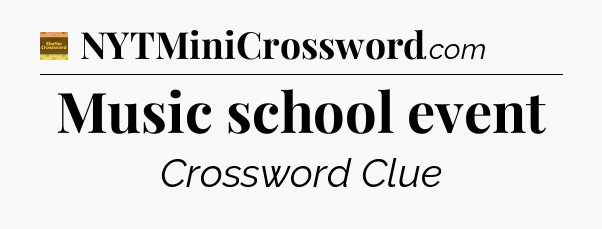 Music school event - Eugene Sheffer Crossword