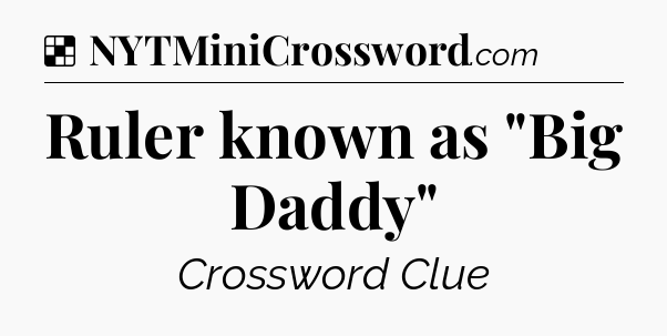 Solution: Ruler known as 