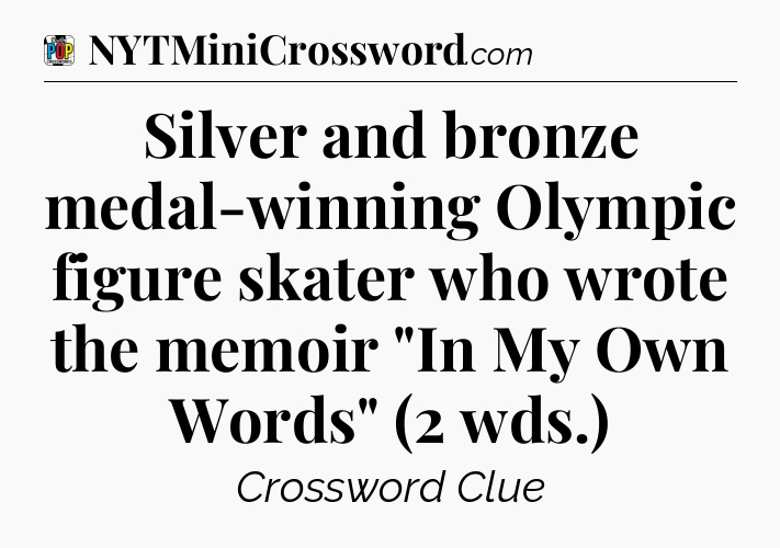 Silver and bronze medal-winning Olympic figure skater who wrote the memoir 