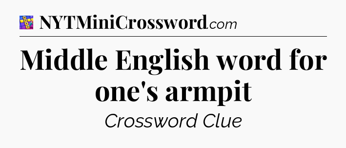 Middle English word for one's armpit Codycross