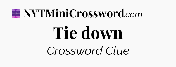 Tie down - Thomas Joseph Crossword