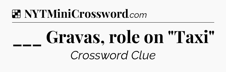 Solution: ___ Gravas, role on 
