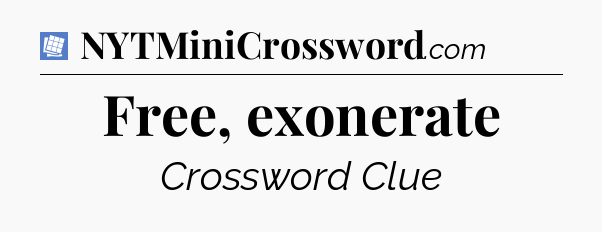 Free, exonerate Puzzle Page Crossword Clue