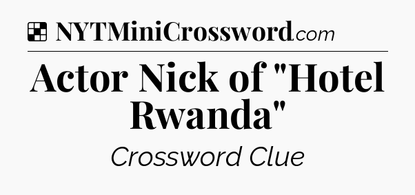Solution: Actor Nick of 