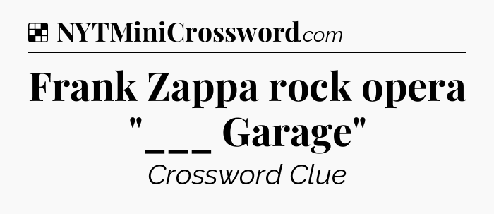 Solution: Frank Zappa rock opera 