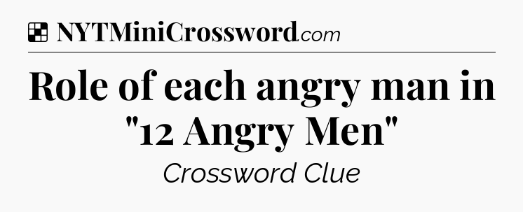 Solution: Role of each angry man in 