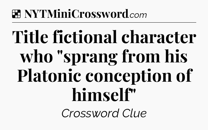 Solution: Title fictional character who 