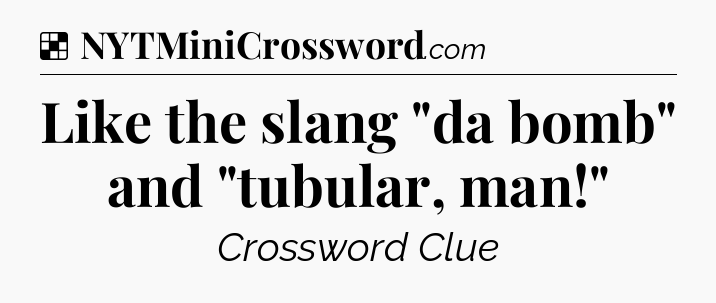 Solution: Like the slang 