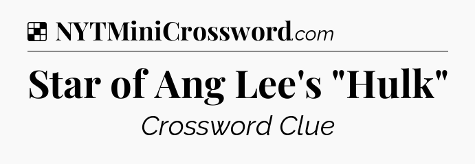 Solution: Star of Ang Lee's 