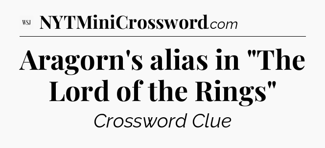 Aragorn's alias in 