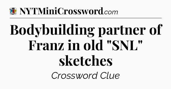 Bodybuilding partner of Franz in old 