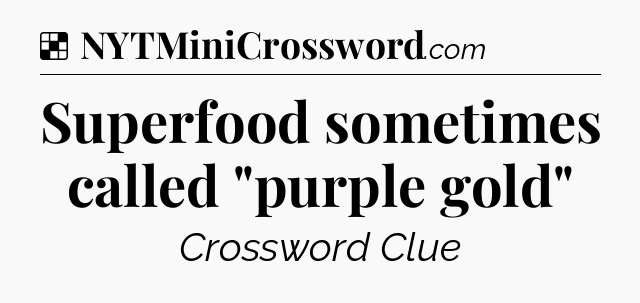 Solution: Superfood sometimes called 