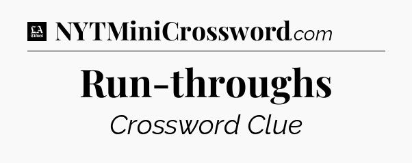 Run-throughs - LA Times Crossword