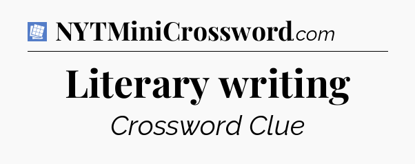 Literary writing Puzzle Page Crossword Clue