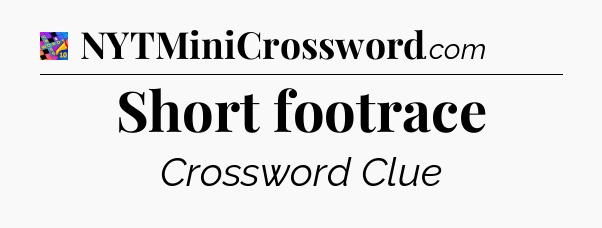 Short footrace Crossword Clue
