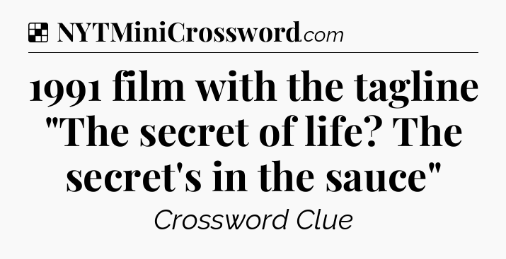 Solution: 1991 film with the tagline 