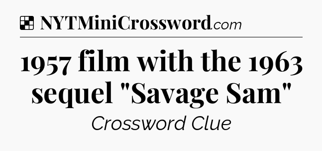 Solution: 1957 film with the 1963 sequel 